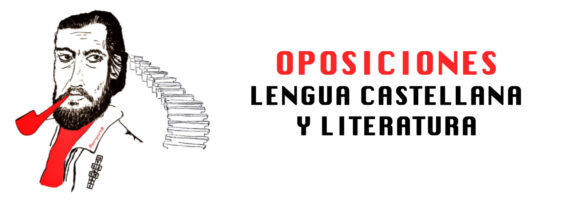 Oposiciones de Lengua Castellana y Literatura